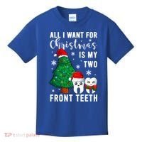 All I Want From Christmas Is My Two Front Teeth Gift Xmas Great Gift Kids T-Shirt thumb 0