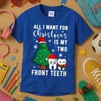 All I Want From Christmas Is My Two Front Teeth Gift Xmas Great Gift Kids T-Shirt thumb 3
