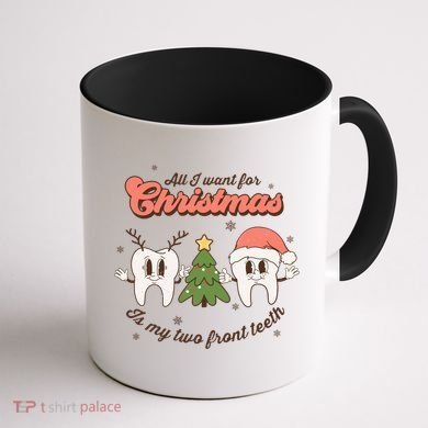 All I Want For Christmas Is My Two Front Teeth Xmas Tree Funny Gift Coffee Mug back