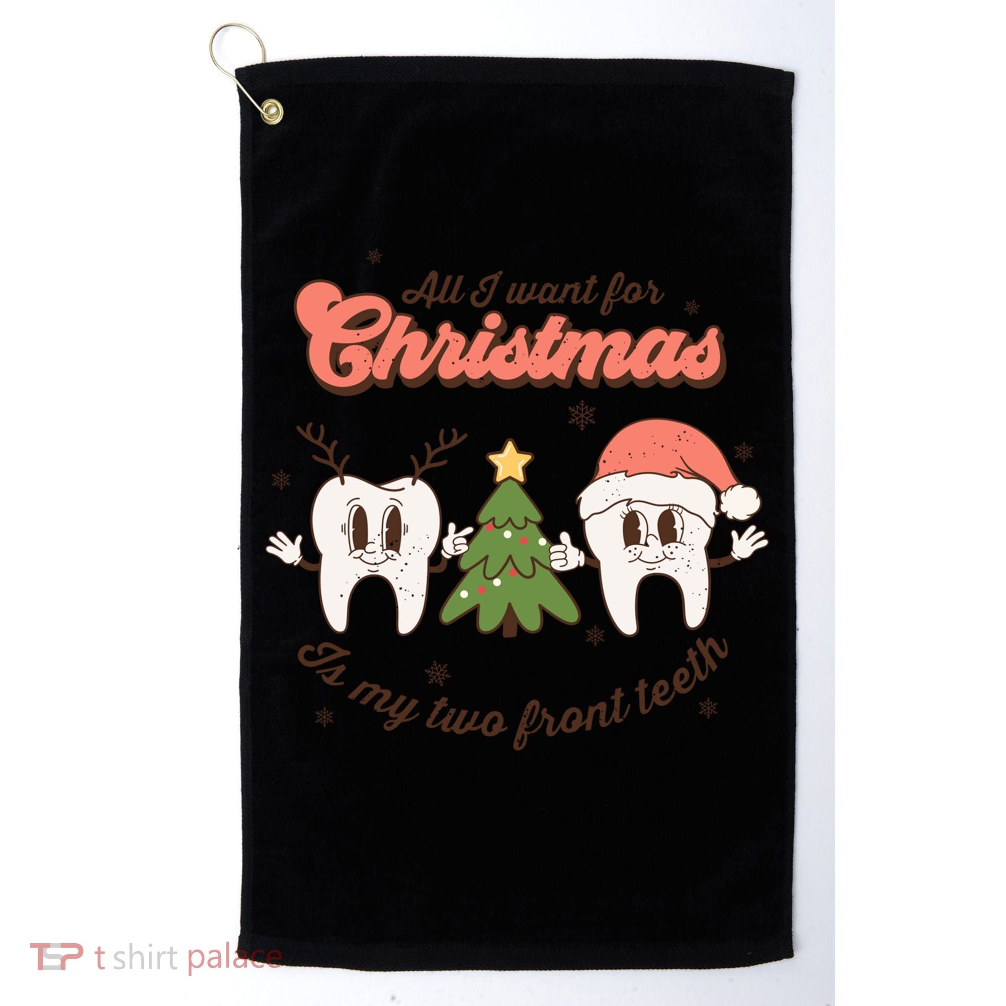 All I Want For Christmas Is My Two Front Teeth Xmas Tree Funny Gift Golf Towel