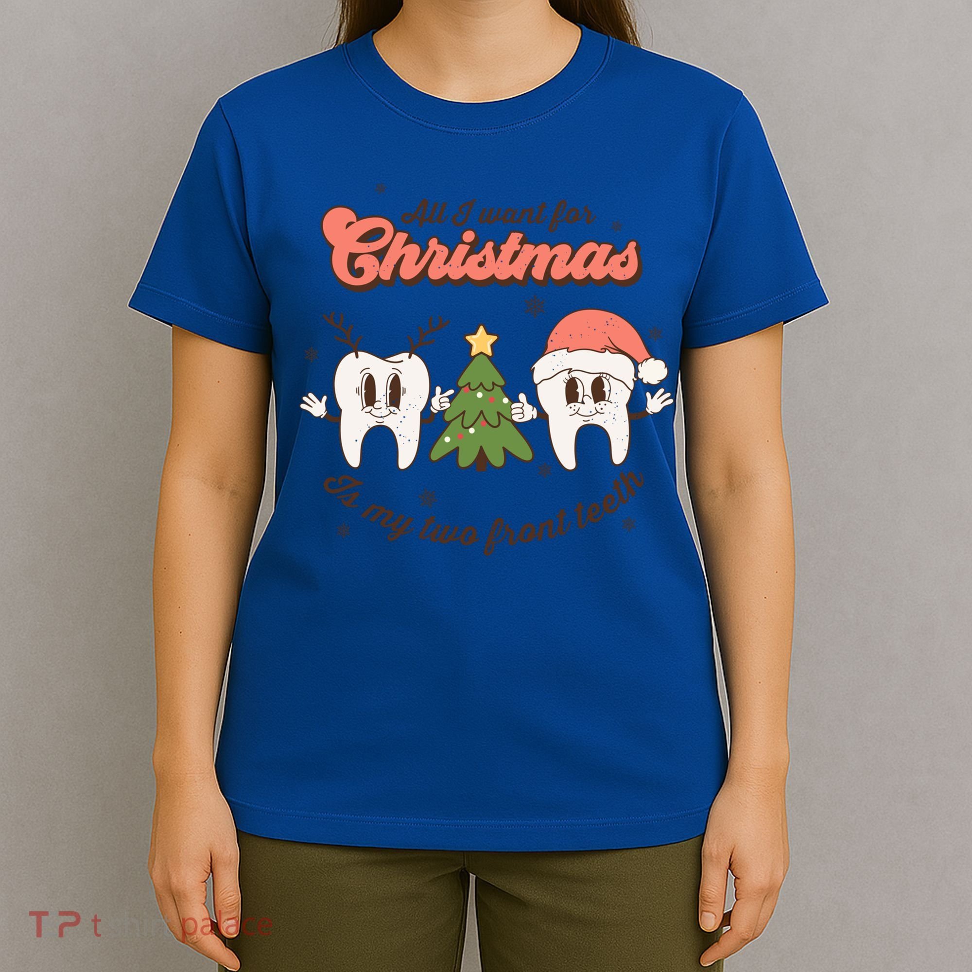 All I Want For Christmas Is My Two Front Teeth Xmas Tree Funny Gift T-Shirt