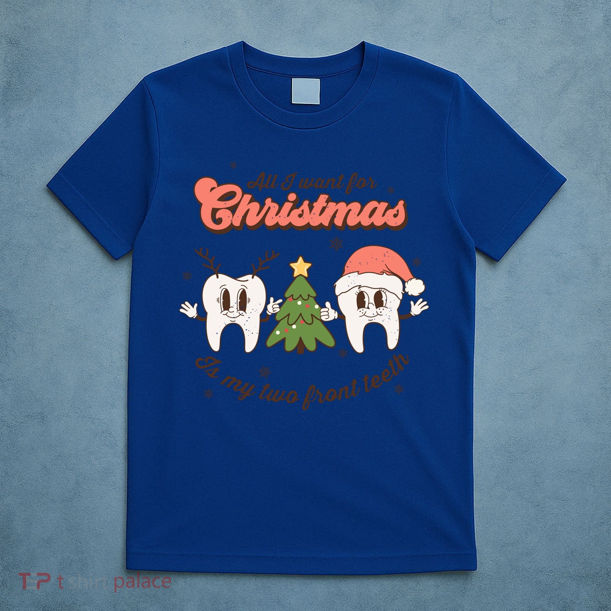 All I Want For Christmas Is My Two Front Teeth Xmas Tree Funny Gift T-Shirt