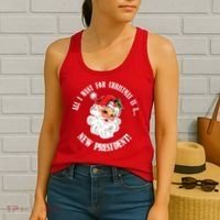 All I Want For Christmas Is A New President Funny Word Play Women's Tank Top thumb 2