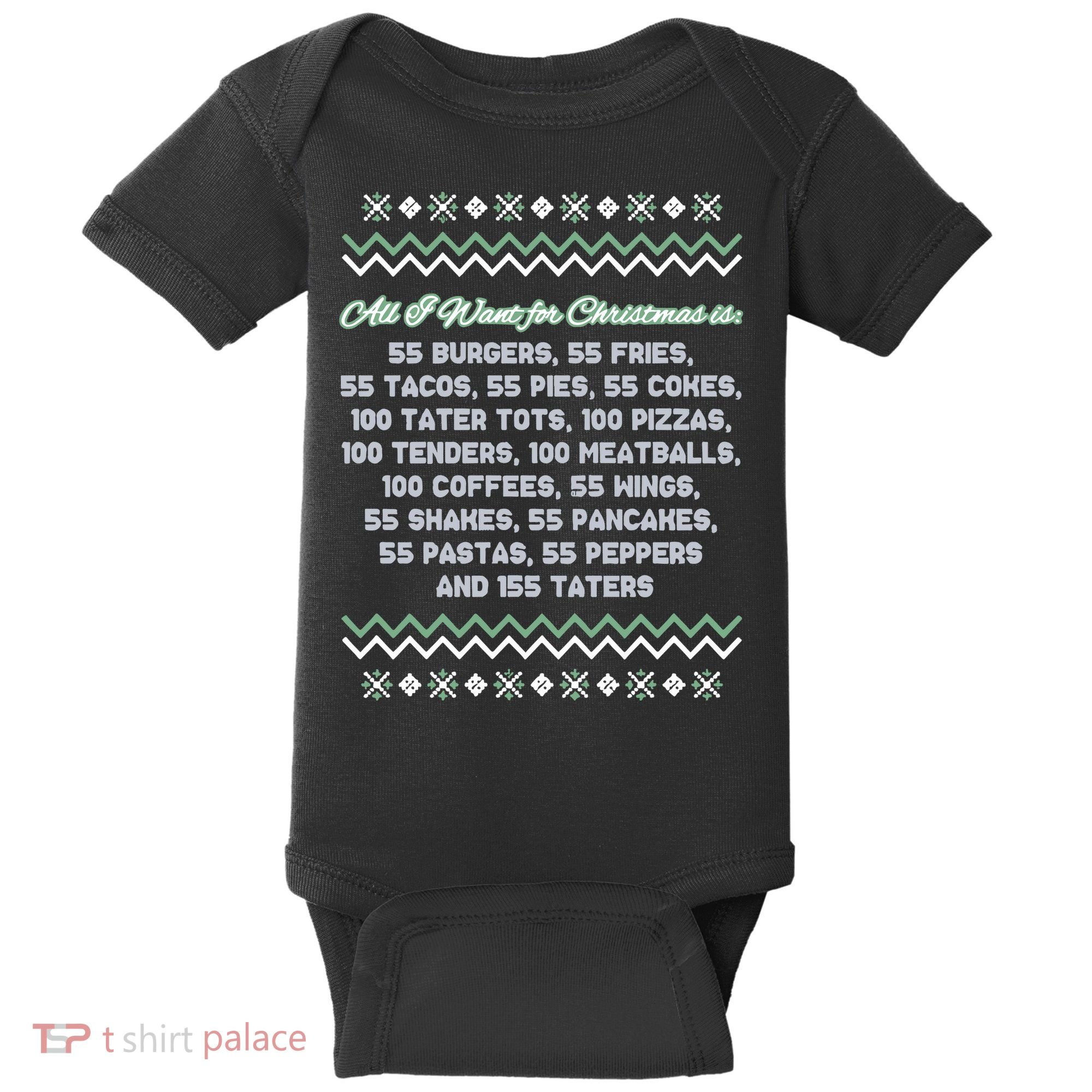 All I Want For Christmas Is 55 Burgers Tacky Sweater Baby Bodysuit