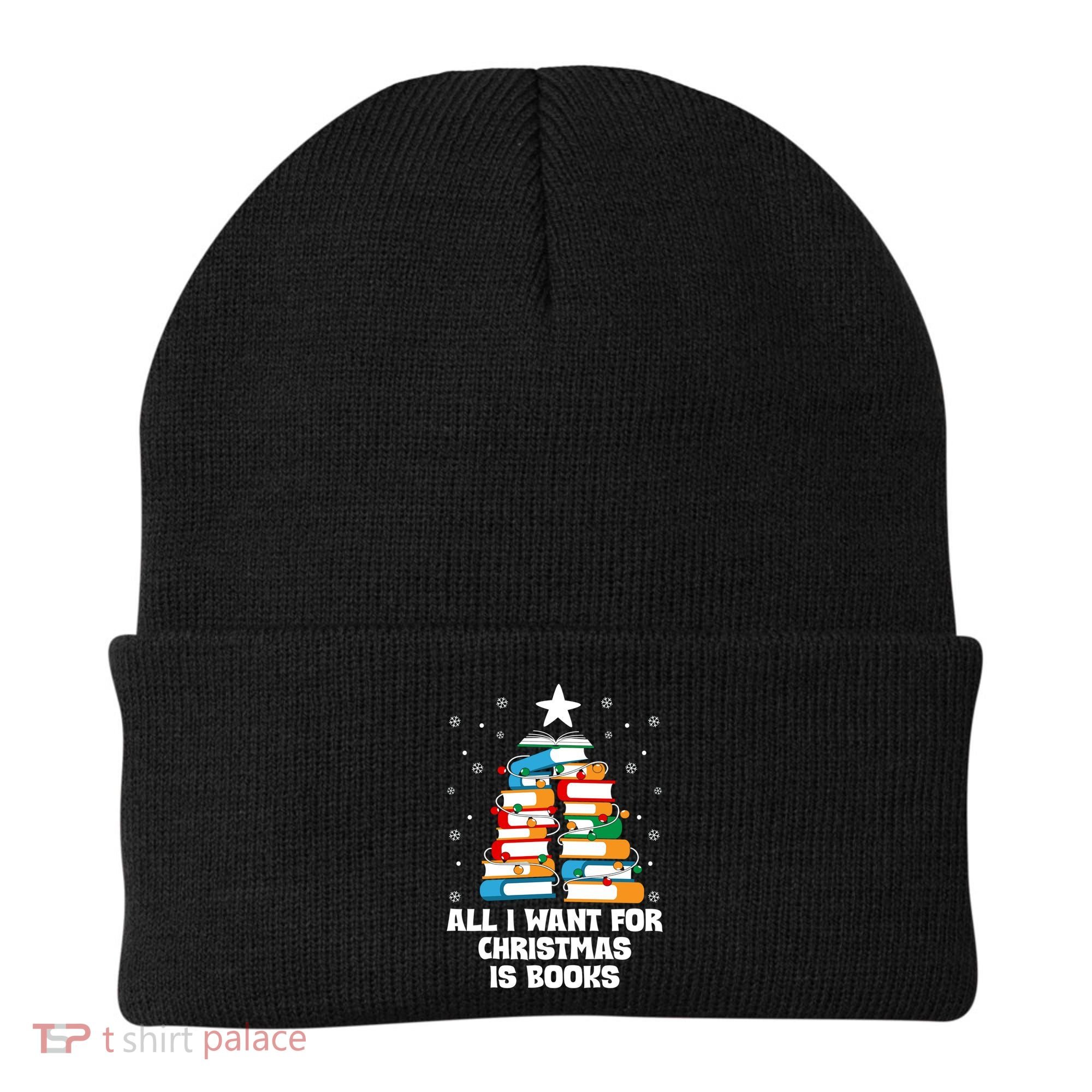 All I Want For Christmas Is Books Xmas Book Reader Reading Gift Beanie
