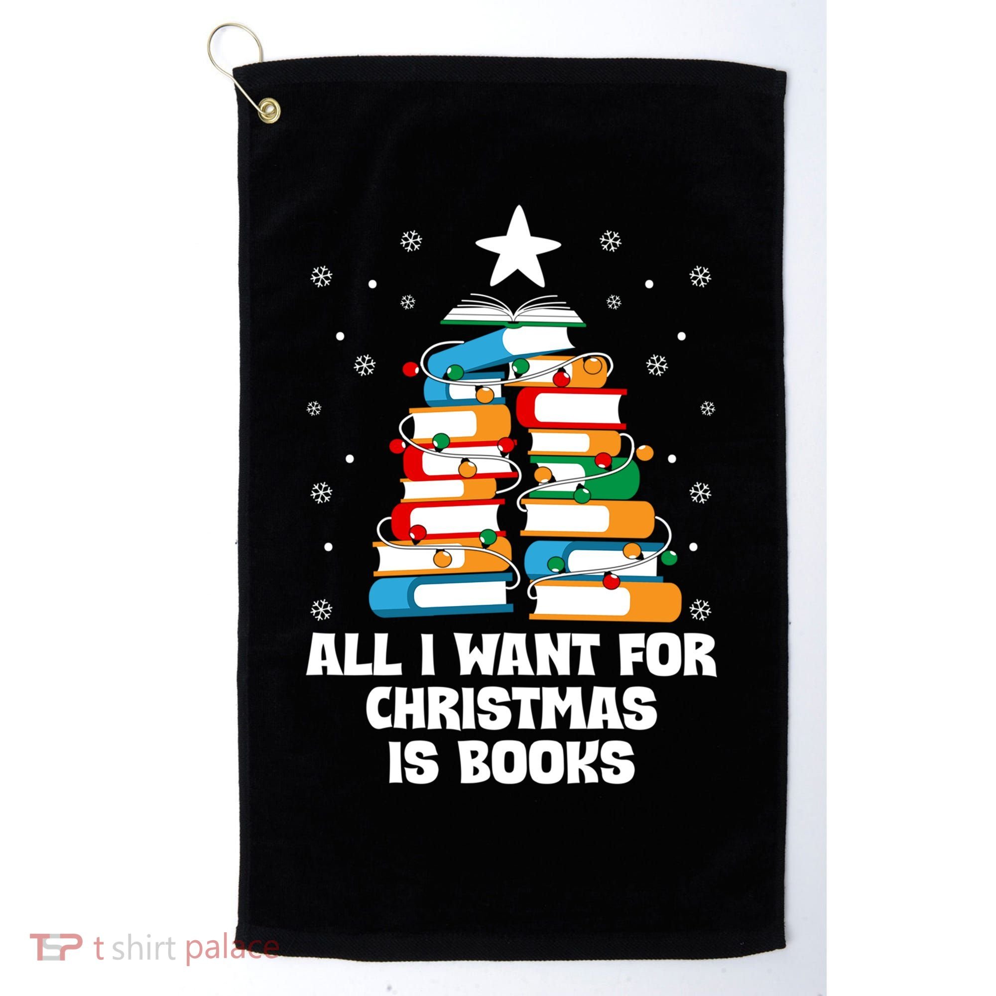 All I Want For Christmas Is Books Xmas Book Reader Reading Gift Golf Towel