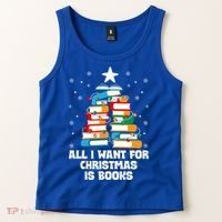 All I Want For Christmas Is Books Xmas Book Reader Reading Gift Tank Top thumb 2