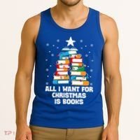 All I Want For Christmas Is Books Xmas Book Reader Reading Gift Tank Top thumb 3