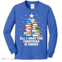 All I Want For Christmas Is Books Xmas Book Reader Reading Gift Kids Long Sleeve Shirt thumb 0