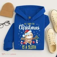All I Want For Christmas Is A Sloth Funny Sleeping Sloth Gift Hoodie thumb 4