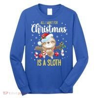 All I Want For Christmas Is A Sloth Funny Sleeping Sloth Gift Long Sleeve Shirt thumb 0