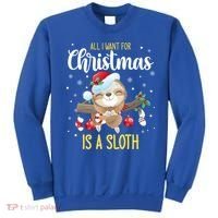 All I Want For Christmas Is A Sloth Funny Sleeping Sloth Gift Sweatshirt thumb 0