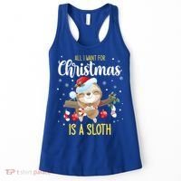 All I Want For Christmas Is A Sloth Funny Sleeping Sloth Gift Women's Tank Top thumb 0
