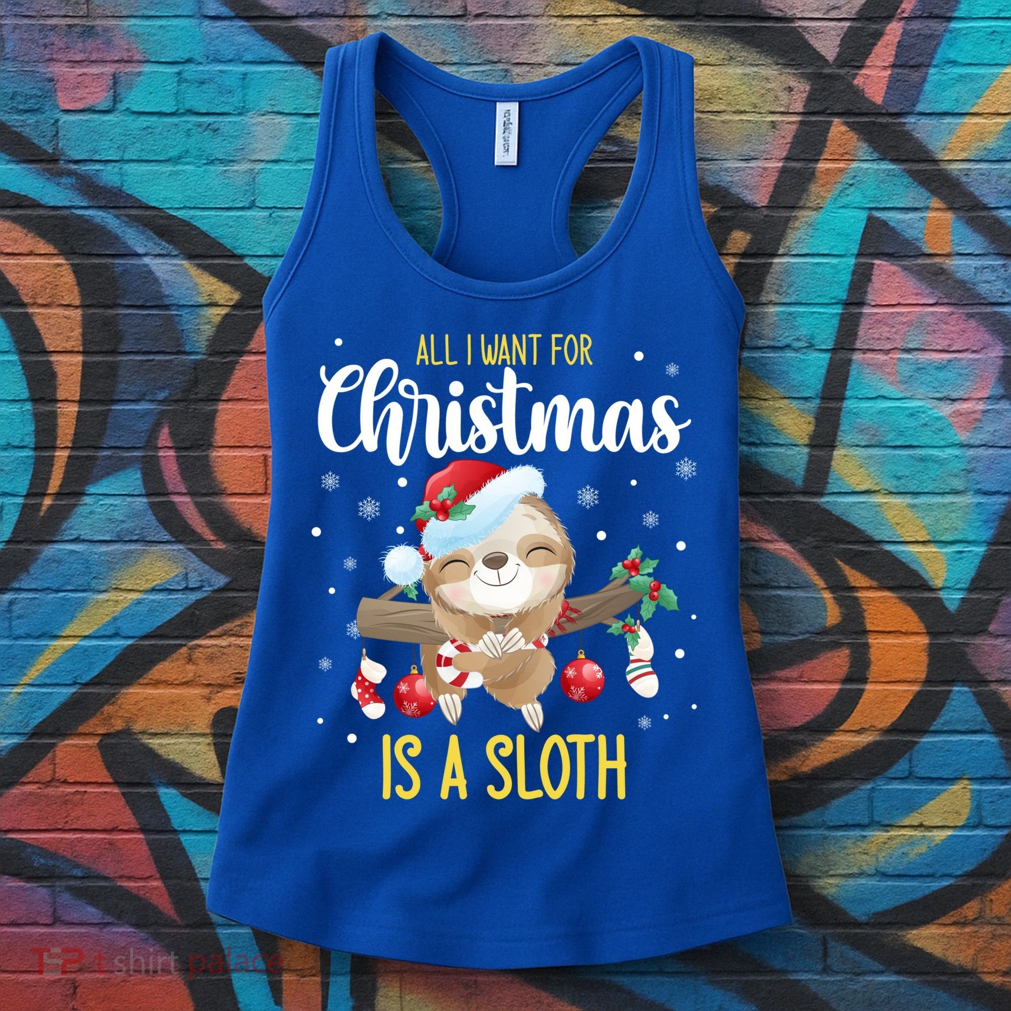 All I Want For Christmas Is A Sloth Funny Sleeping Sloth Gift Women's Tank Top