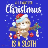 All I Want For Christmas Is A Sloth Funny Sleeping Sloth Gift Women's Tank Top thumb 5