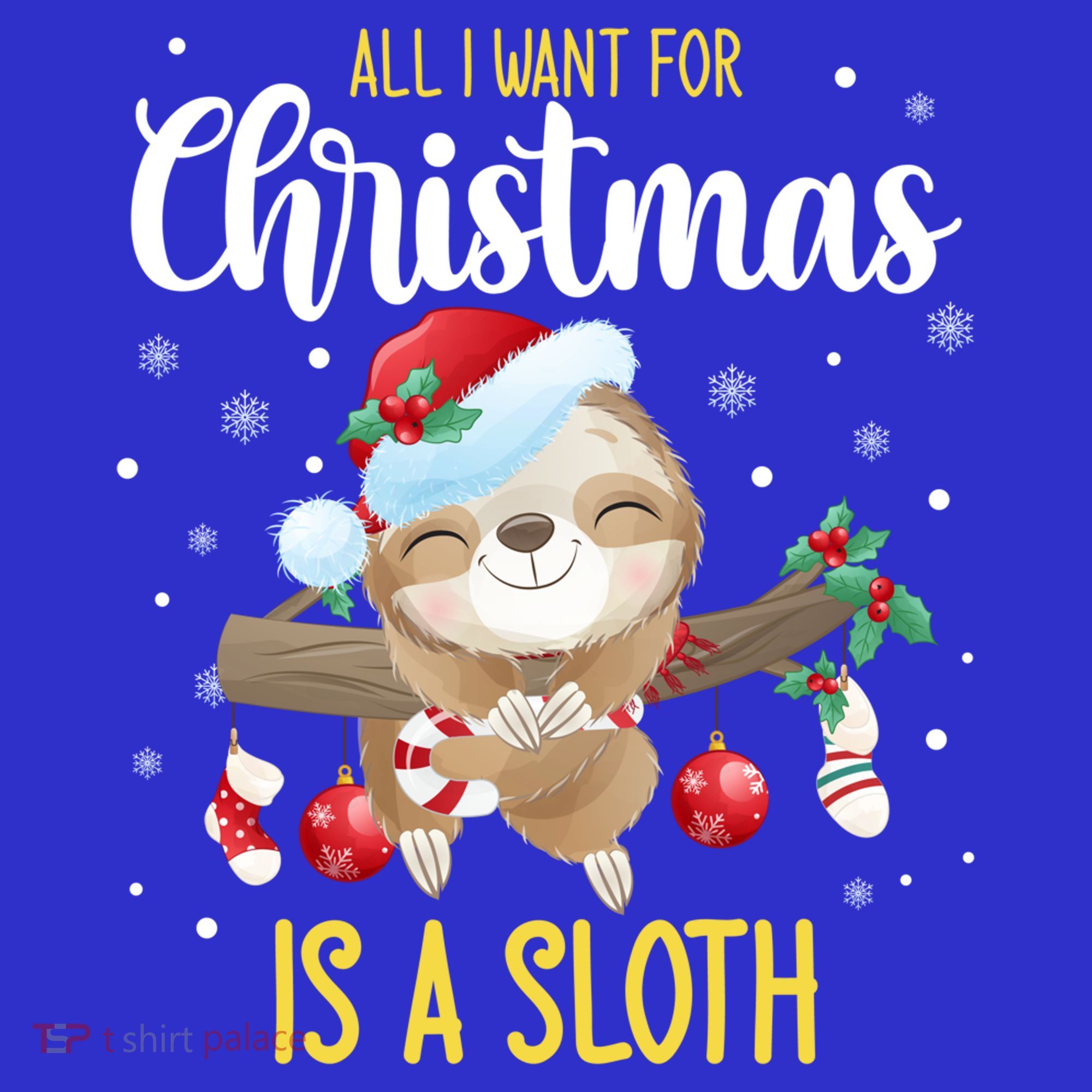 All I Want For Christmas Is A Sloth Funny Sleeping Sloth Gift Toddler Hoodie