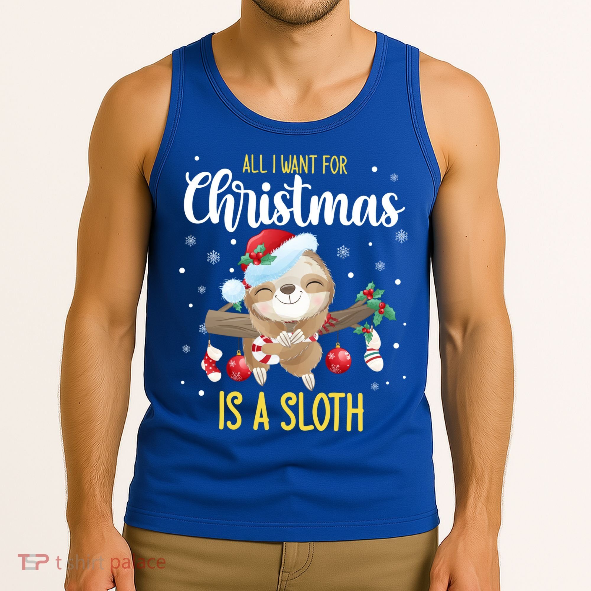 All I Want For Christmas Is A Sloth Funny Sleeping Sloth Gift Tank Top