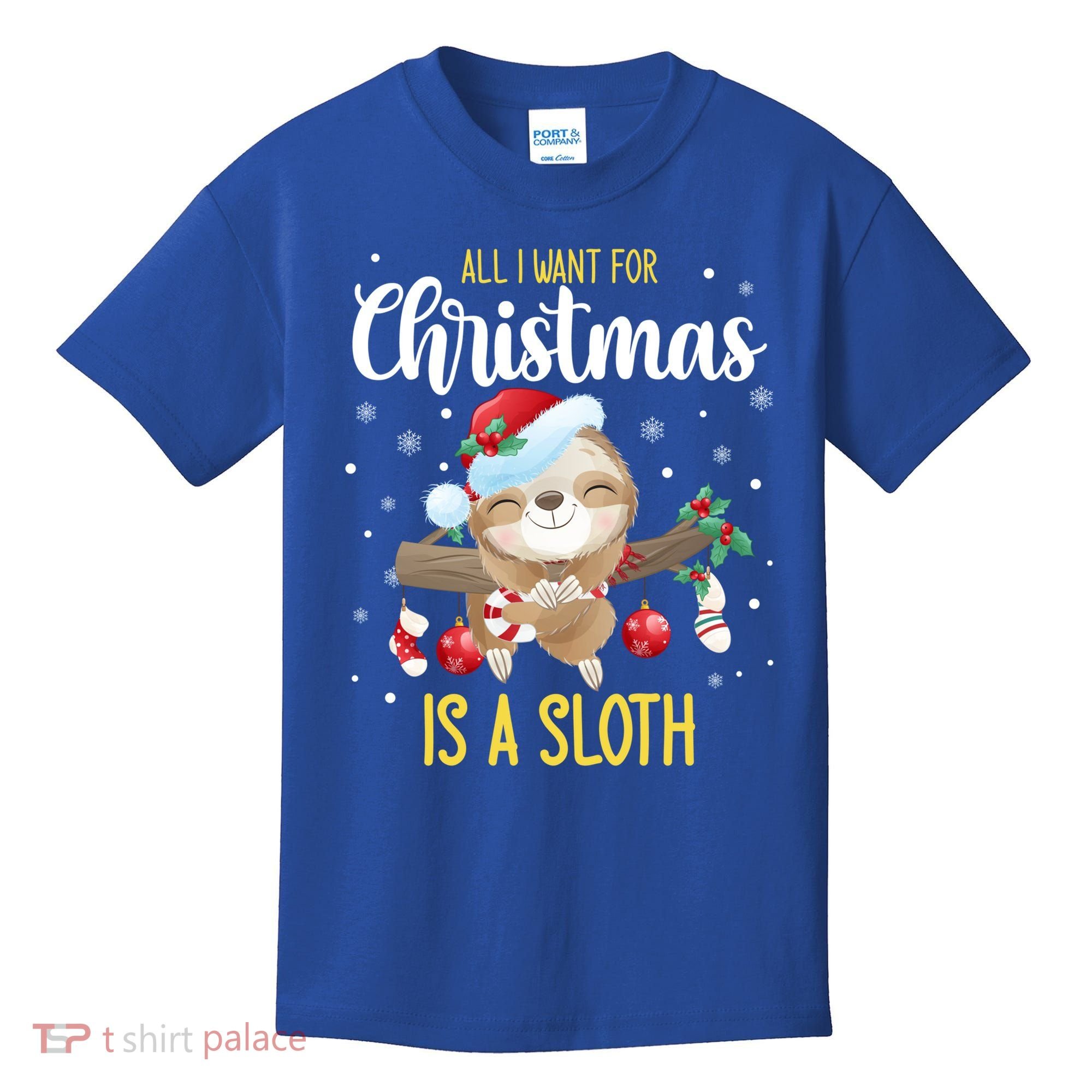 All I Want For Christmas Is A Sloth Funny Sleeping Sloth Gift Kids T-Shirt