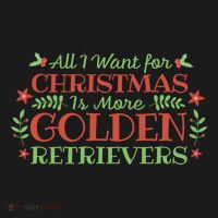 All I Want For Christmas Is More Golden Retrievers Sweatshirt thumb 3