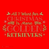 All I Want For Christmas Is More Golden Retrievers Santa Hat thumb 1