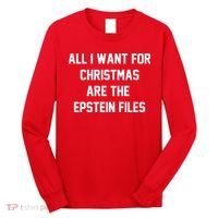 All I Want For Christmas Are The Epstein Files Long Sleeve Shirt thumb 0