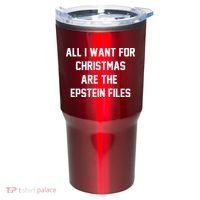 All I Want For Christmas Are The Epstein Files Tumbler thumb 0