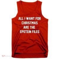 All I Want For Christmas Are The Epstein Files Tank Top thumb 0