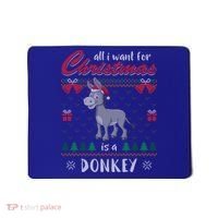 All I Want For Christmas Is A Donkey Ugly Christmas Sweater Gift Mousepad thumb 0