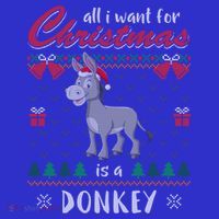 All I Want For Christmas Is A Donkey Ugly Christmas Sweater Gift Mousepad thumb 1