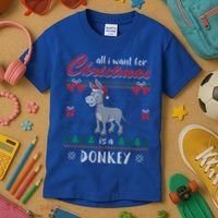 All I Want For Christmas Is A Donkey Ugly Christmas Sweater Gift Kids T-Shirt thumb 3