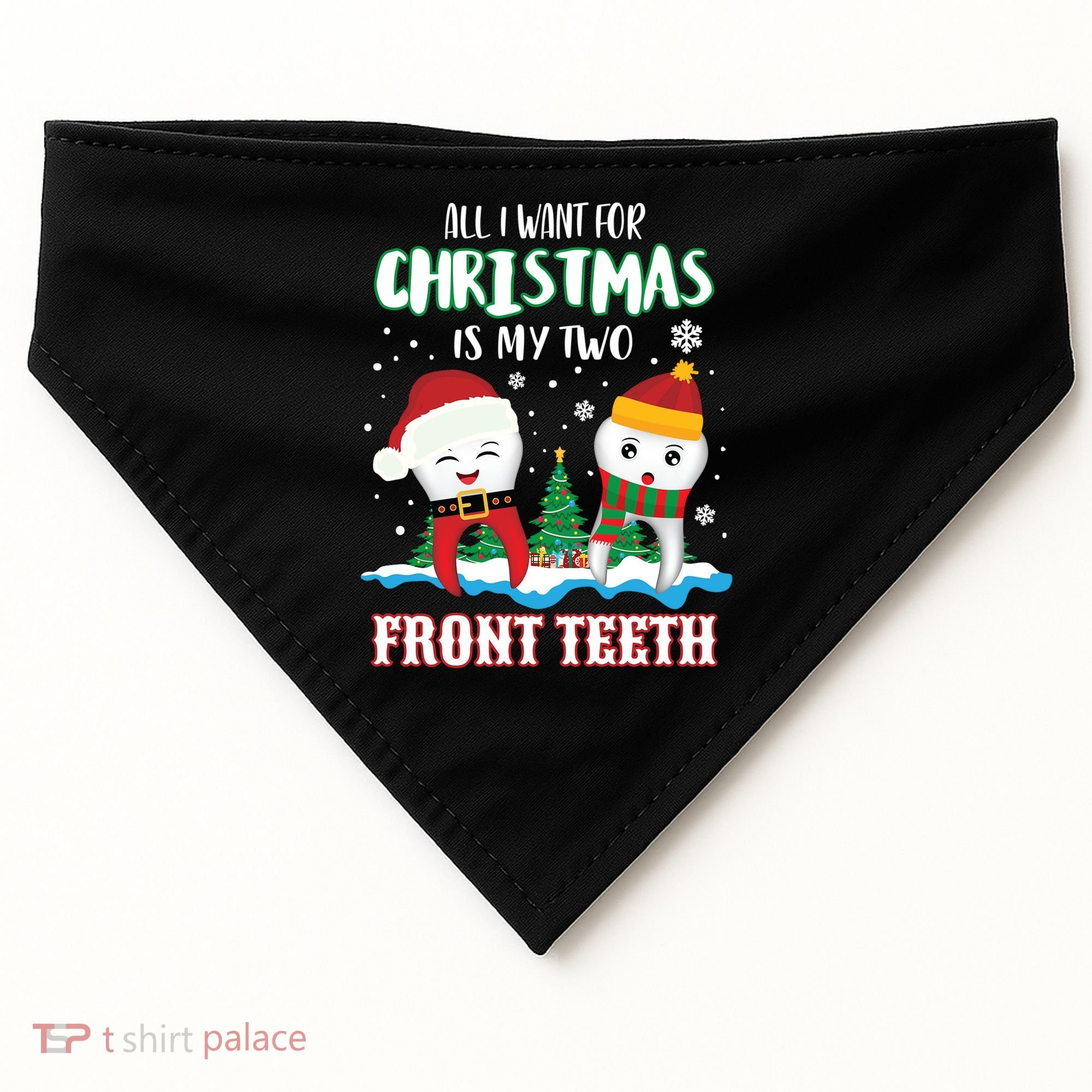 All I Want For Christmas Is My Two Front Teeth Xmas Gift USA-Made Doggie Bandana