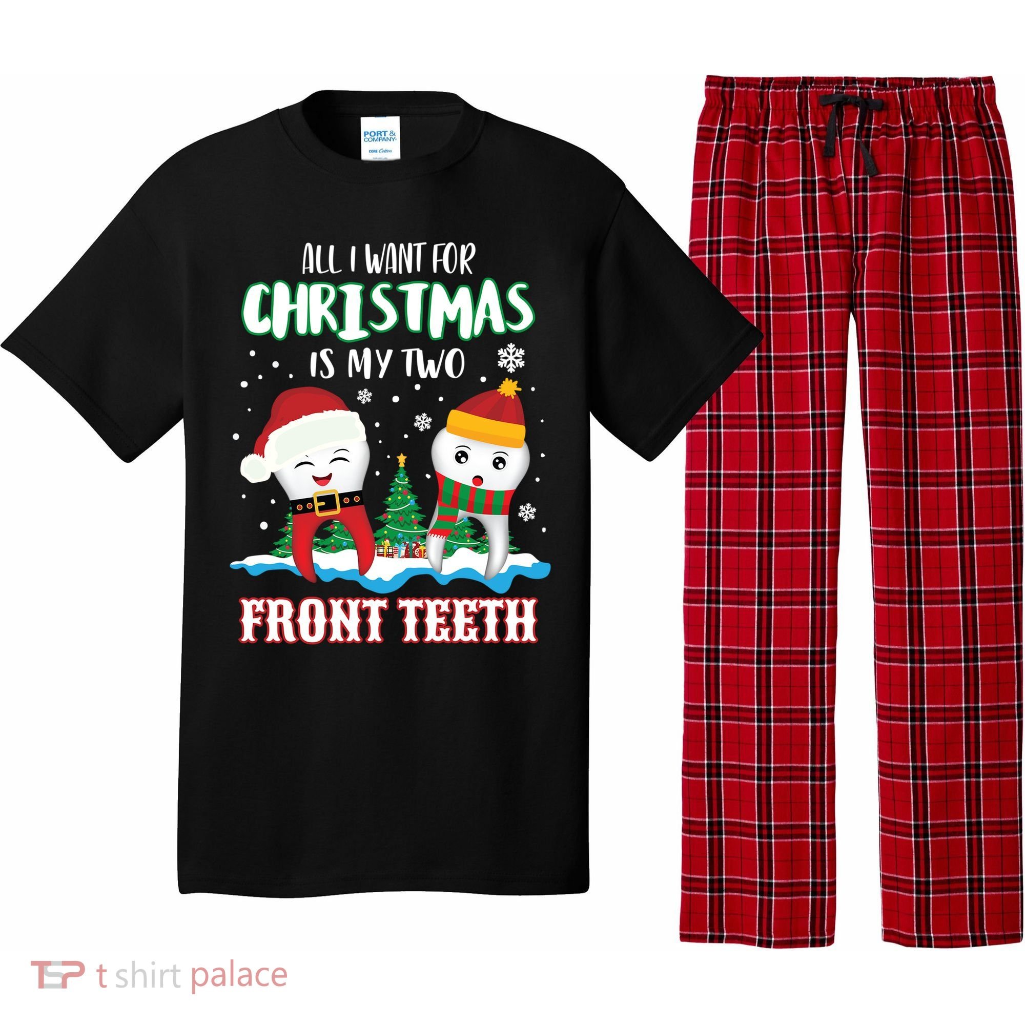 All I Want For Christmas Is My Two Front Teeth Xmas Gift Pajama Set