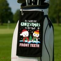 All I Want For Christmas Is My Two Front Teeth Xmas Gift Golf Towel thumb 2