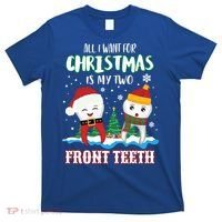 All I Want For Christmas Is My Two Front Teeth Xmas Gift T-Shirt thumb 0
