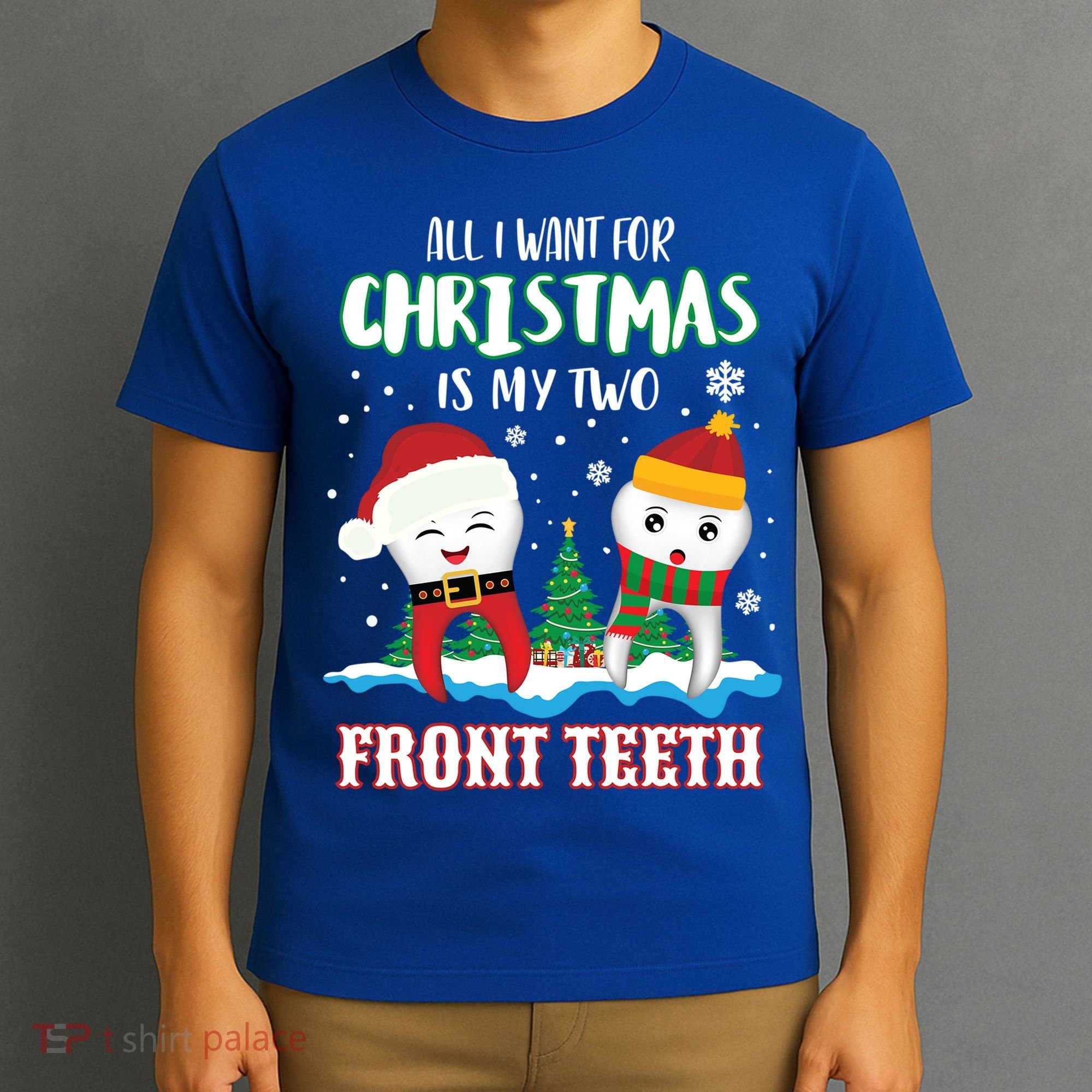 All I Want For Christmas Is My Two Front Teeth Xmas Gift T-Shirt