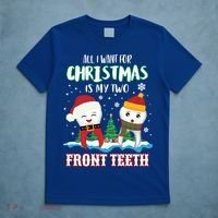 All I Want For Christmas Is My Two Front Teeth Xmas Gift T-Shirt thumb 5