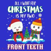 All I Want For Christmas Is My Two Front Teeth Xmas Gift Coaster thumb 2