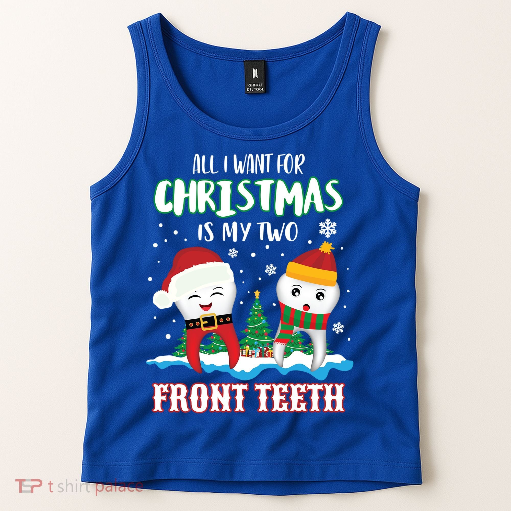 All I Want For Christmas Is My Two Front Teeth Xmas Gift Tank Top