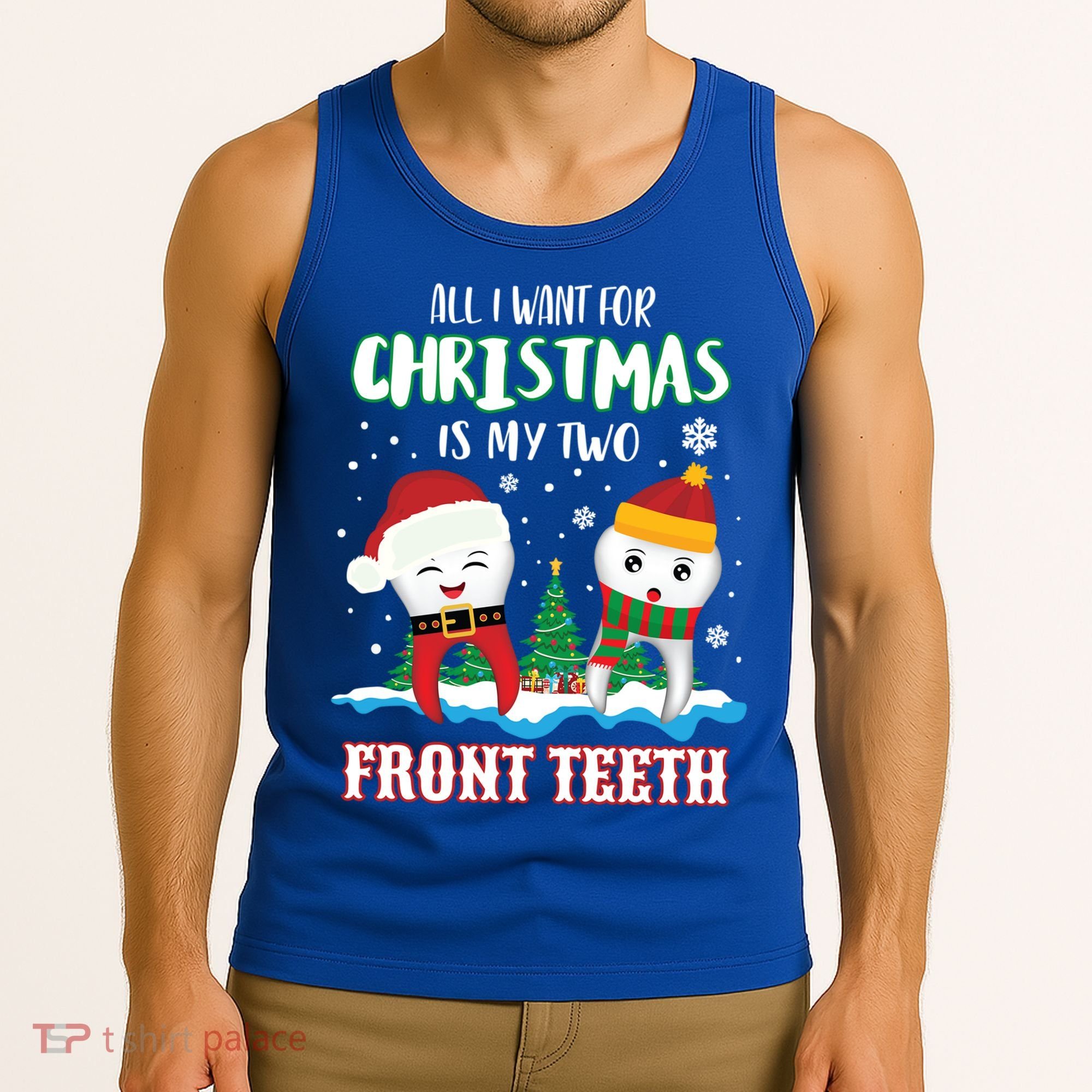 All I Want For Christmas Is My Two Front Teeth Xmas Gift Tank Top