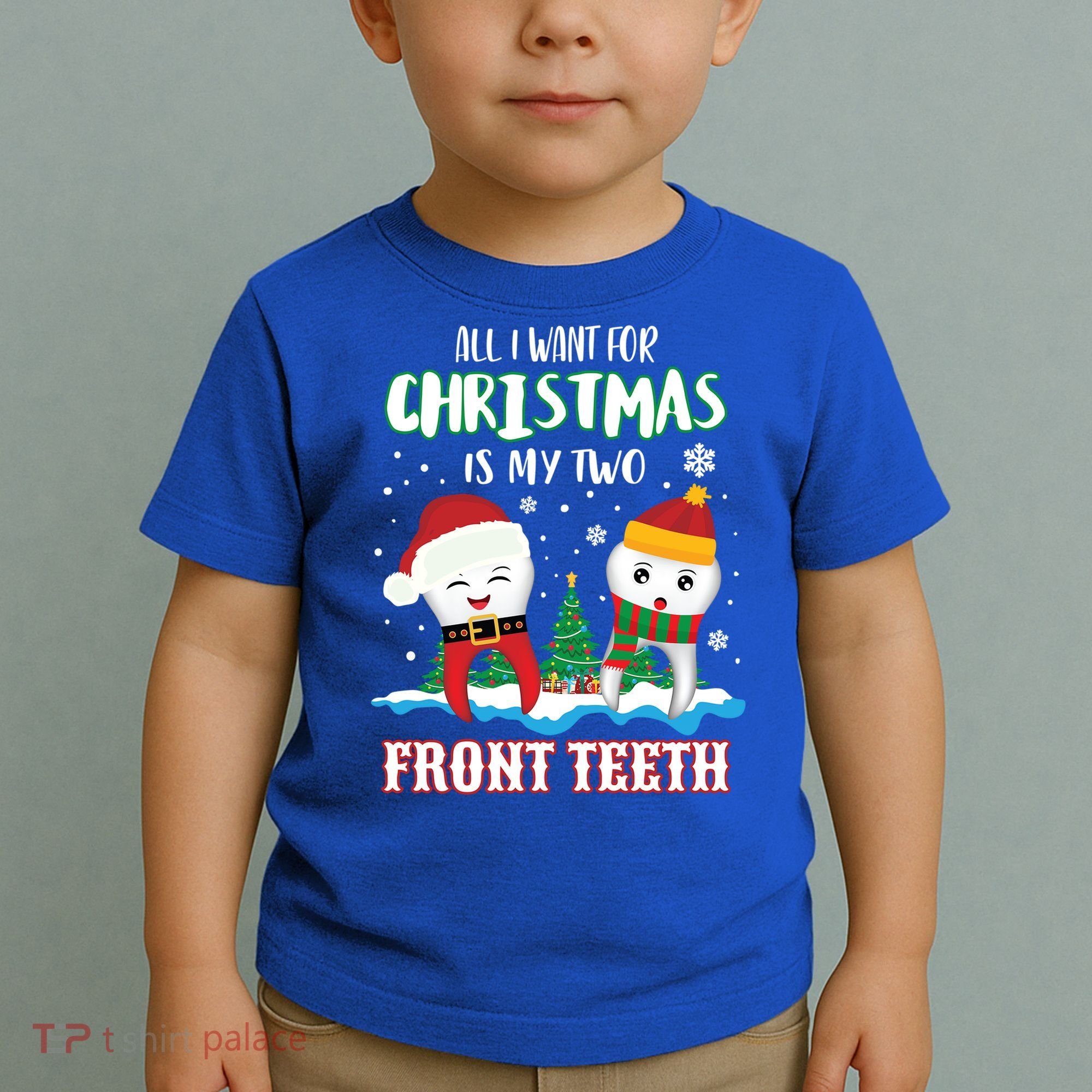 All I Want For Christmas Is My Two Front Teeth Xmas Gift Toddler T-Shirt