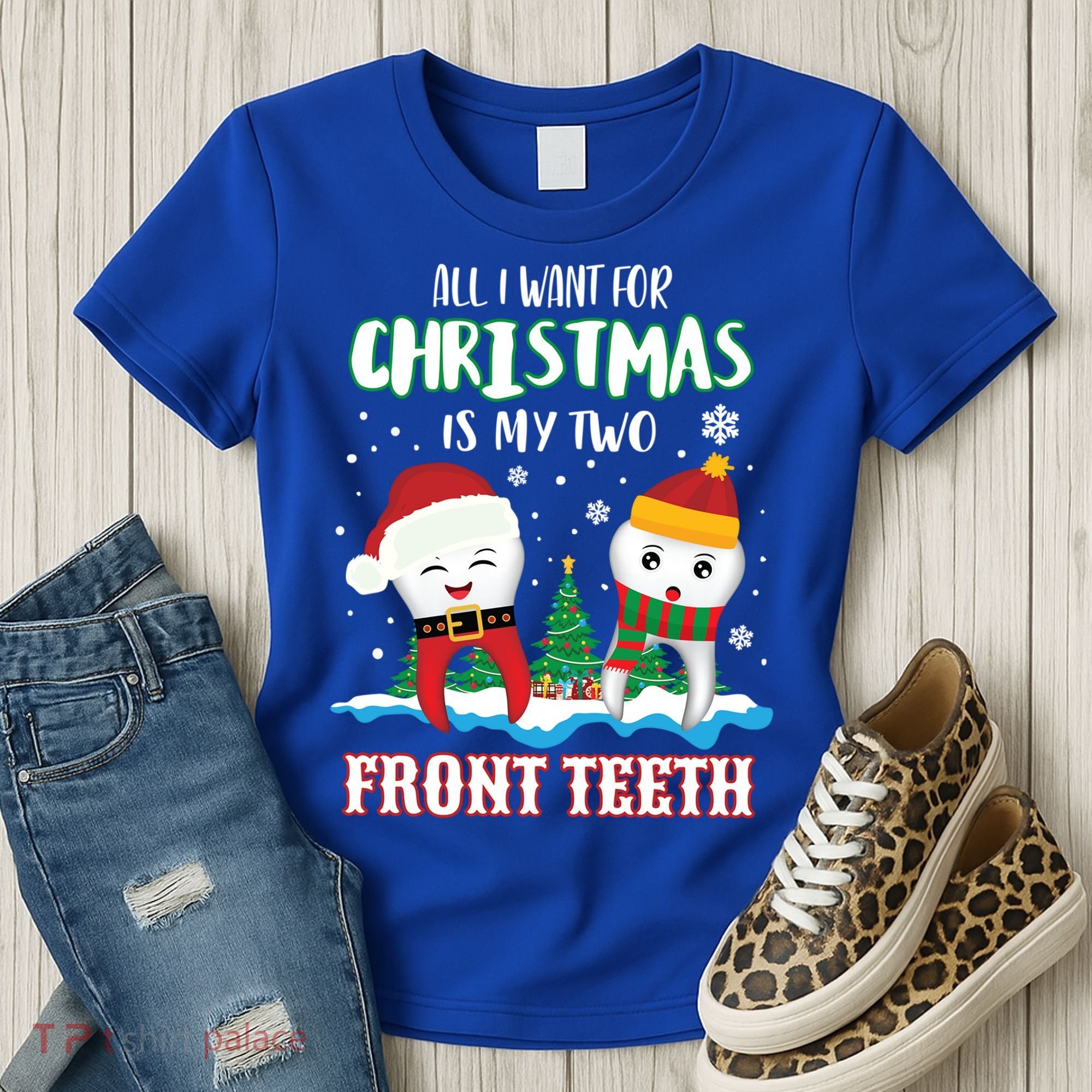 All I Want For Christmas Is My Two Front Teeth Xmas Gift Women's T-Shirt