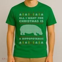 All I Want For Christmas Is A Hippopotamus Cute Ugly Christmas T-Shirt thumb 3