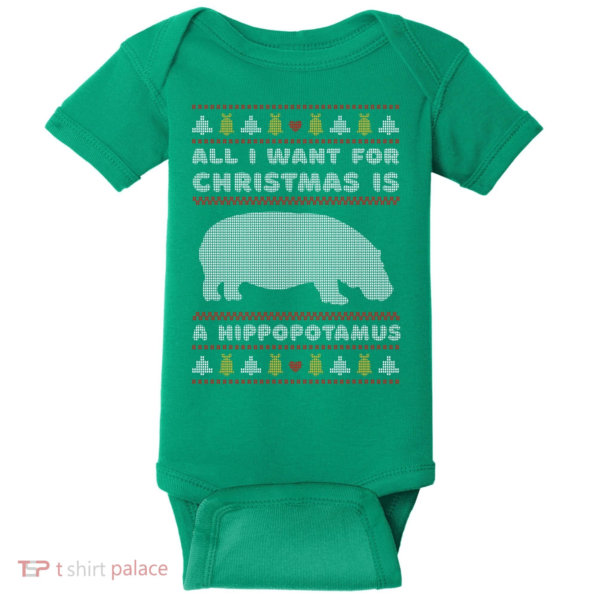 All I Want For Christmas Is A Hippopotamus Cute Ugly Christmas Baby Bodysuit