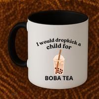 Awesome I Would Dropkick A Child For Boba Coffee Mug thumb 2
