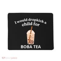 Awesome I Would Dropkick A Child For Boba Mousepad thumb 0