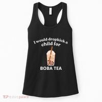 Awesome I Would Dropkick A Child For Boba Women's Tank Top thumb 0