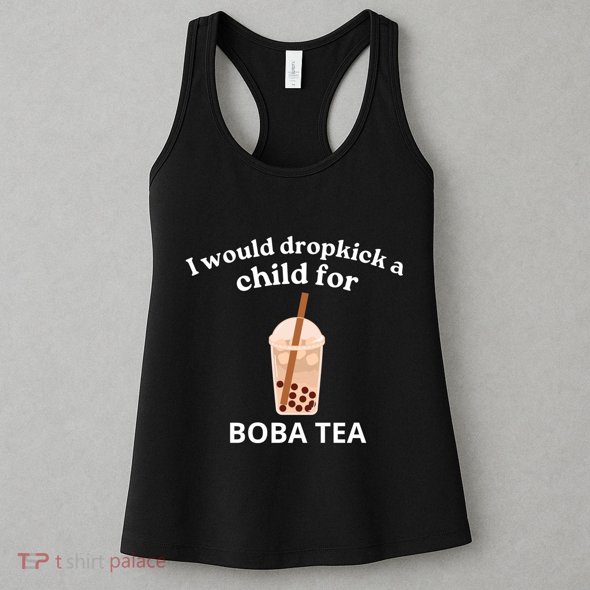 Awesome I Would Dropkick A Child For Boba Women's Tank Top