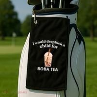 Awesome I Would Dropkick A Child For Boba Golf Towel thumb 2