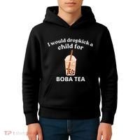 Awesome I Would Dropkick A Child For Boba Kids Hoodie thumb 4