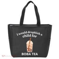 Awesome I Would Dropkick A Child For Boba Tote Bag thumb 0